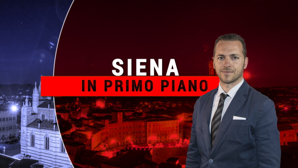 Alle 21 imperdibile puntata di "Siena in primo piano"