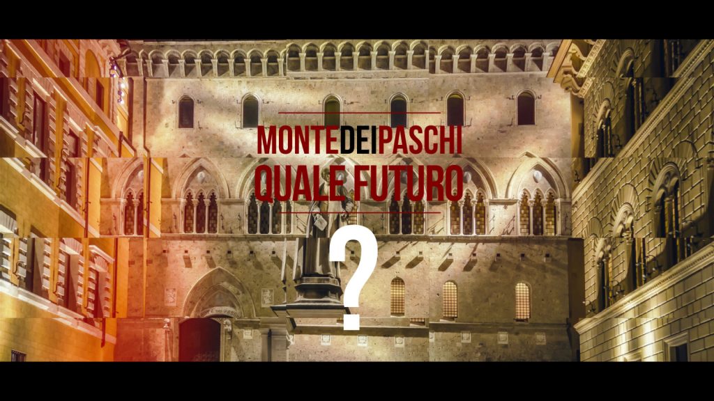 Alle 21.30 su Siena Tv il format "Monte dei Paschi quale futuro?"