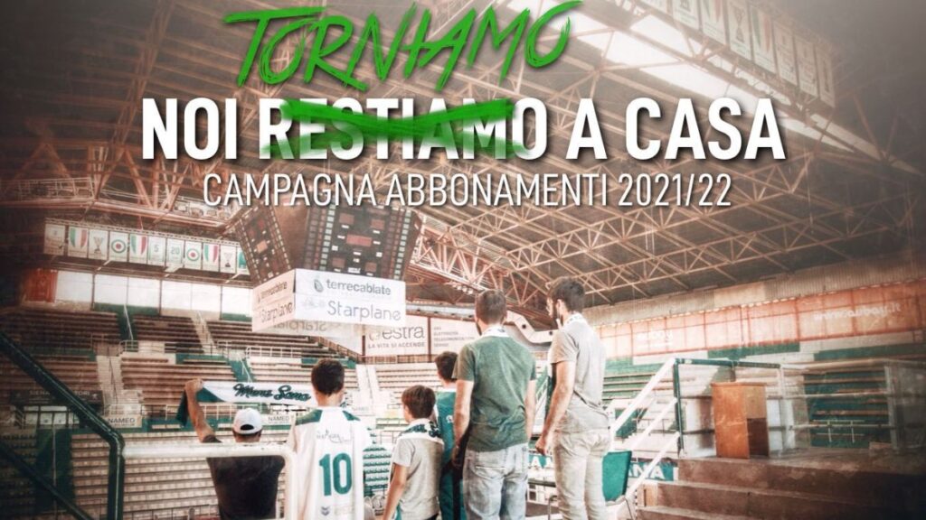 “Noi (restiamo) torniamo a casa”: al via la campagna abbonamenti della Mens Sana Basketball