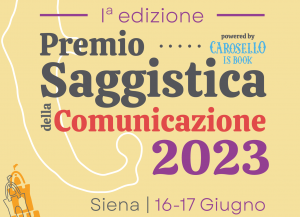 A Siena il primo premio dedicato alla Saggistica della Comunicazione