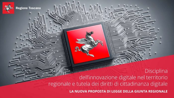 La Regione Toscana verso la legge sulla cittadinanza digitale