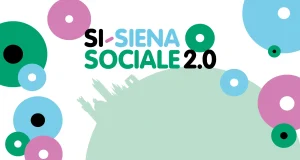 Si-Sienasociale 2.0, approvati progetti dei tavoli di coprogettazione del Terzo Settore